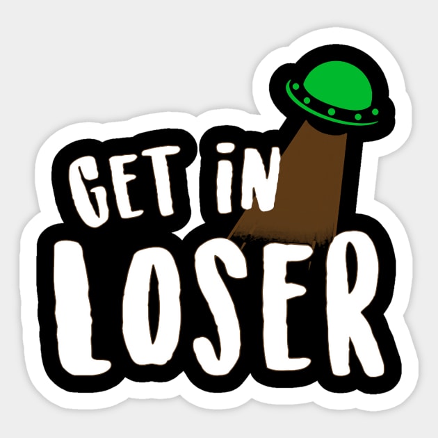 Get In Loser Sticker by via starbucks